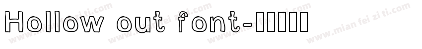 Hollow out font字体转换